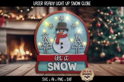 Let It Snow Snowman Snow Globe Light Up Laser Ready SVG Product Image 1