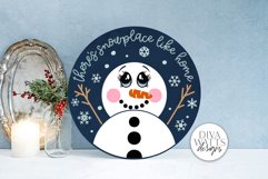 There's Snowplace Like Home SVG | Snowman Round Design Product Image 4