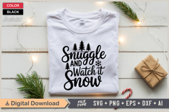 Snuggle And Watch It Snow SVG | Christmas SVG | Holiday SVG Product Image 2
