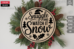 Snuggle And Watch It Snow SVG | Christmas Round Sign SVG Product Image 3