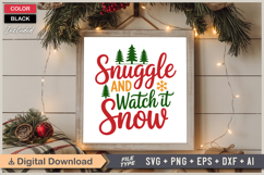Snuggle And Watch It Snow SVG | Christmas SVG | Holiday SVG Product Image 6
