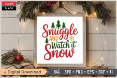 Snuggle And Watch It Snow SVG | Christmas SVG | Holiday SVG Product Image 6