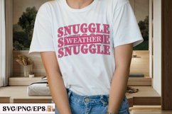 Snuggle Weather SVG, Cozy Winter Season PNG T-shirt Design Product Image 3