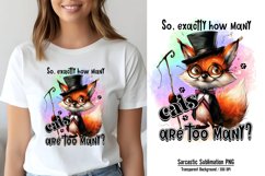 Humor Animal Quotes Sublimation, So, exactly how many cats a Product Image 1