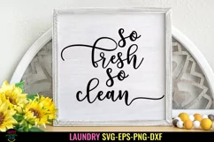 So Fresh So Clean Laundry SVG I Laundry Room Sign SVG I Farmhouse Sign SVG