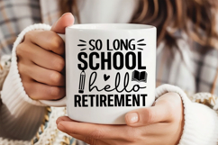 So Long School Hello Retirement SVG, Retirement SVG Product Image 3
