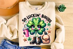 St Patrick&#039;s Day So Luckin&#039; Boujee, Lucky Day PNG, Shamrock Product Image 3