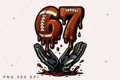 Soccer 67 Six Seven Funny Gen Alpha Meme Drip Png, Soccer 67 Product Image 1