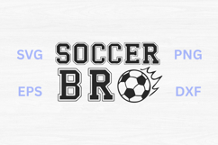 Soccer Bro SVG Product Image 1