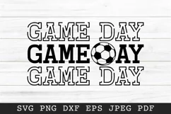 Soccer Game Day SVG Cut File - Sports T-Shirt Designs Product Image 2