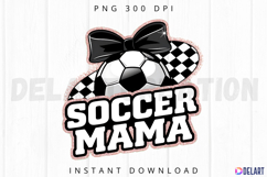 Soccer Mama Sublimation PNG Product Image 1