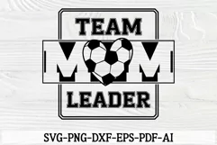 Team Mom Leader SVG | Soccer Heart SVG, Soccer Ball Cut File Product Image 3