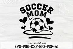 Soccer Mom SVG | Soccer Ball Cut File | Soccer Heart SVG Product Image 2