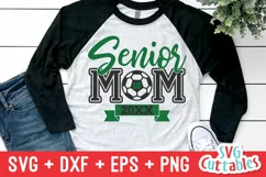 Soccer SVG | Soccer Senior Mom | Shirt Design Product Image 1