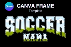 Soccer MAMA Canva Frame Mother Day Sport Photo Frame Product Image 1