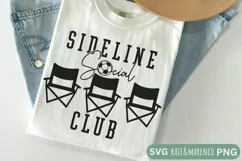 Soccer Mom SVG | Sideline Social Club SVG | Funny Soccer PNG Product Image 1
