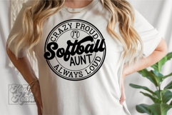 Crazy Proud Always Loud Softball Aunt SVG PNG Product Image 2