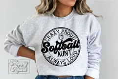 Crazy Proud Always Loud Softball Aunt SVG PNG Product Image 3