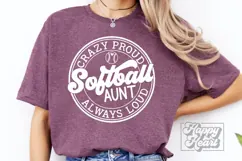 Crazy Proud Always Loud Softball Aunt SVG PNG Product Image 4