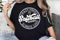 Crazy Proud Always Loud Softball Grammy SVG PNG Product Image 4