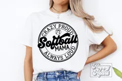 Crazy Proud Always Loud Softball Mama SVG PNG Product Image 2
