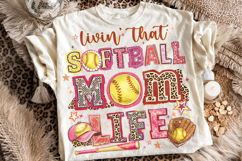 Living That Softball Mom Life PNG, Softball Game Day PNG Product Image 1