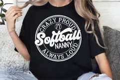 Crazy Proud Always Loud Softball Nanny SVG PNG Product Image 1