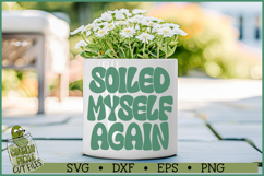 Soiled Myself Again SVG Product Image 1