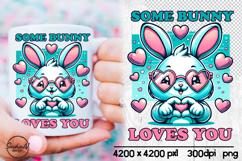 Some bunny loves you, Easter bunny png Product Image 1