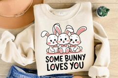 Some Bunny Loves You PNG, Easter PNG Easter Bunny PNG Product Image 2