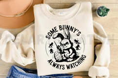 Some Bunny s Always Watching SVG Product Image 4