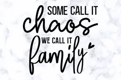 Some call it chaos we call SVG, Farmhouse Sign SVG Design Product Image 2