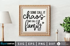 Some call it chaos we call SVG, Farmhouse Sign SVG Design Product Image 1