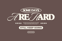 Some Days Are Hard Minimal Typography Quotes for T shir Product Image 1