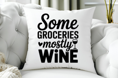 Some Groceries Mostly Wine SVG, Black Friday SVG Product Image 5