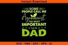 Some People Agronomist The Most Important Call Me Dad Product Image 1
