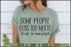Some People Cuss Too Much SVG Product Image 2