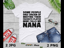 Some People Only Dream Of Meeting Their Favorite Player Png Product Image 3