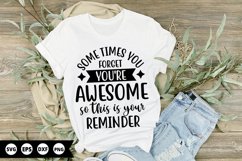 Some times you forget you're - Funny SVG Design Product Image 1