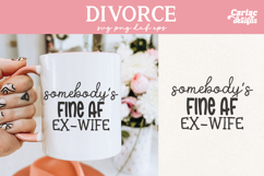 Somebody&#039;s Fine AF Ex-Wife SVG