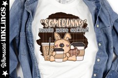 Somebunny Needs More Coffee Sublimation Clipart Product Image 1