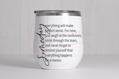Someday Everything Will Make Perfect Sense SVG | Inspiration Product Image 3