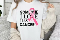 Someone I Love Has Cancer SVG , Breast Cancer Survivor SVG Product Image 3