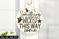 Something wicked this way Round Sign SVG - Halloween Design Product Image 1