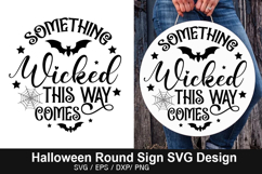 Something wicked this way SVG - Halloween Round Sign Product Image 1