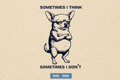 Funny Chihuahua SVG for Sarcastic Shirts, Grumpy Dog Clipart Product Image 1