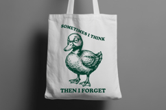 Sometimes I Think Then I Forget SVG - Funny Duck PNG Design Product Image 3