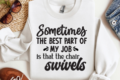 Sometimes the best part about SVG, Funny Work Quotes Product Image 1
