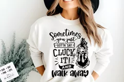 Sometimes you just gotta say cluck it svg, Funny Chicken svg Product Image 2