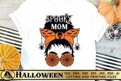 Spooky Mom SVG Halloween Messy Bun SVG Mom Life SVG Cut File Product Image 1